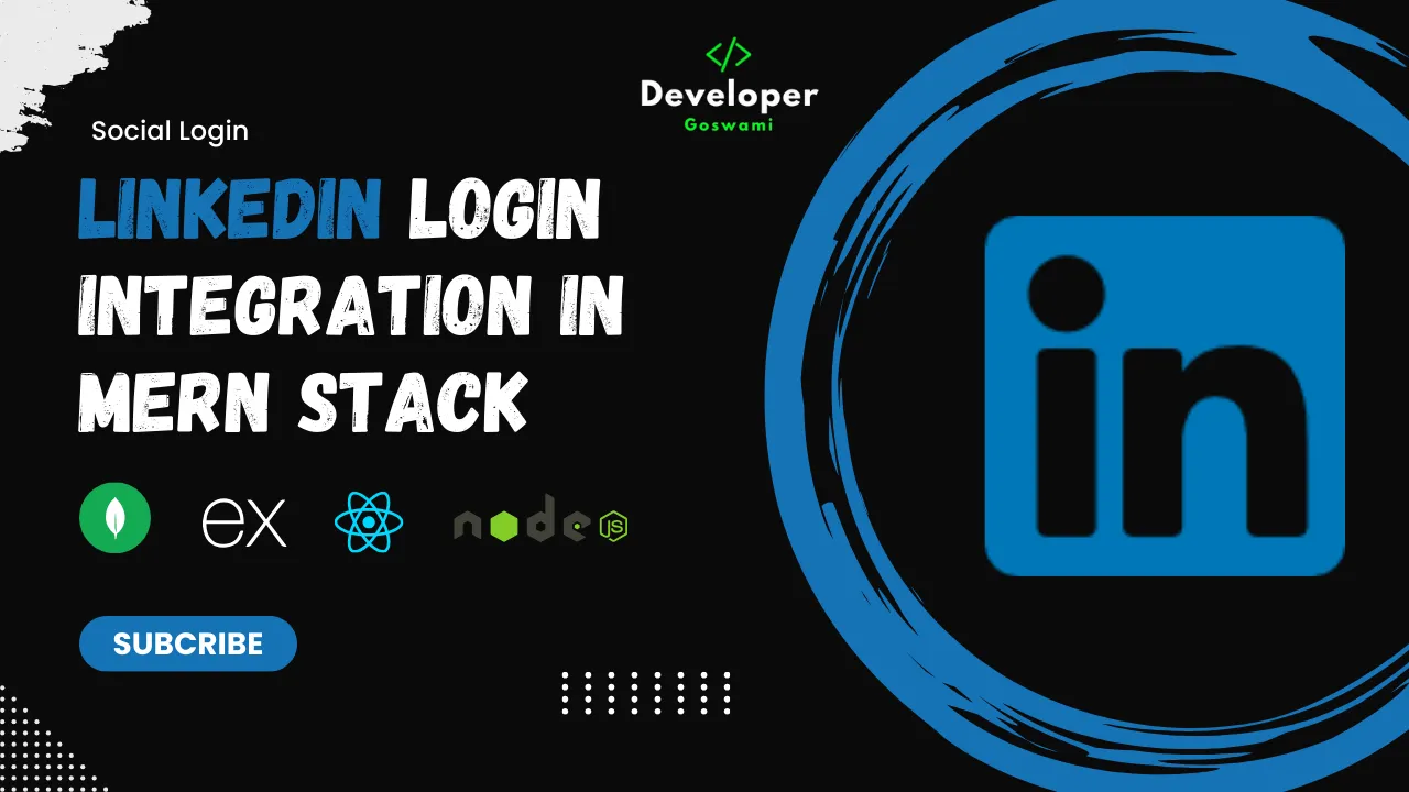 LinkedIn Login Integration In MERN | Step-By-Step Tutorial | With Source Code